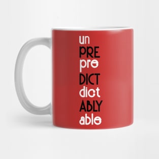 Predictably Unpredictable Mug